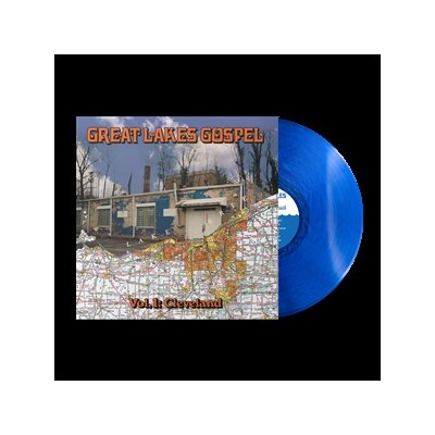 VARIOUS - GREAT LAKES GOSPEL: CLEVELAND (CLEAR BLUE WAVE VINYL) - LP