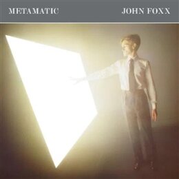 FOXX, JOHN - METAMATIC (45TH ANNIVERSARY GREY VINYL) - LP