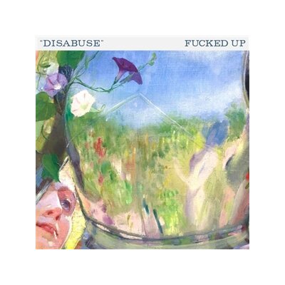 FUCKED UP - DISABUSE / SELF-DRIVING MAN - 7"