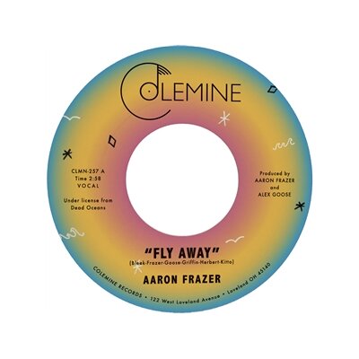 FRAZER, AARON - FLY AWAY / PLAY ON (LTD. RANDOM COL VINYL) - 7"