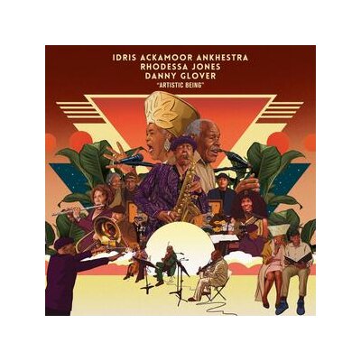 IDRIS ACKAMOOR/DANNY GLOVER/RHODESSA JONES - ARTISTIC BEING - LP