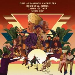 IDRIS ACKAMOOR/DANNY GLOVER/RHODESSA JONES - ARTISTIC...