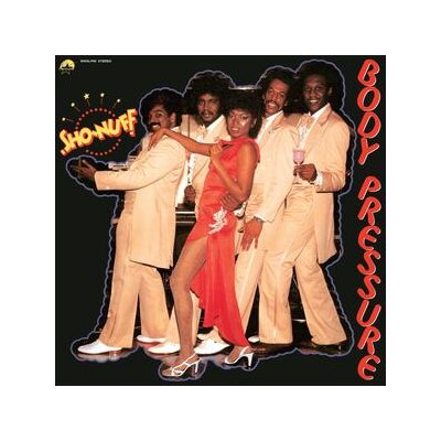 SHO-NUFF - BODY PRESSURE - LP