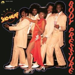 SHO-NUFF - BODY PRESSURE - LP