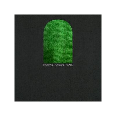 UHLMANN, GREGORY/JOSH JOHNSON/SAM WILKES - UHLMANN JOHNSON WILKES - CD