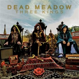 DEAD MEADOW - THREE KINGS - LP
