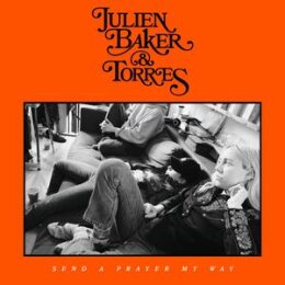 BAKER, JULIEN & TORRES - SEND A PRAYER MY WAY - CD