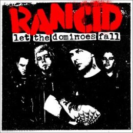 RANCID - LET THE DOMINOES FALL (REISSUE) - LP