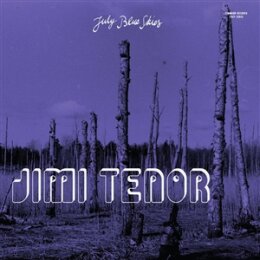 TENOR, JIMI - JULY BLUE SKIES (VIOLET SMOKE VINYL) - LP