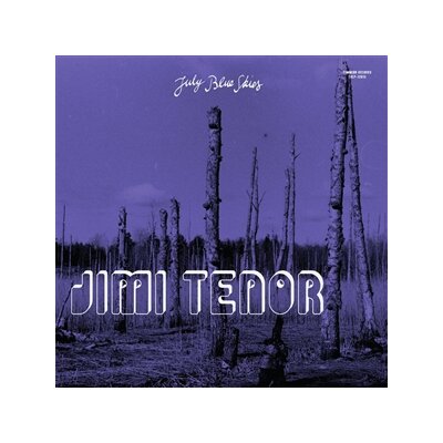 TENOR, JIMI - JULY BLUE SKIES - CD