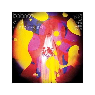 BALANCE AND COMPOSURE - THE THINGS WE THINK WERE MISSING (BABY PINK LP) - LP