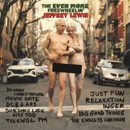 LEWIS, JEFFREY - THE EVEN MORE FREEWHEELIN JEFFREY LEWIS...