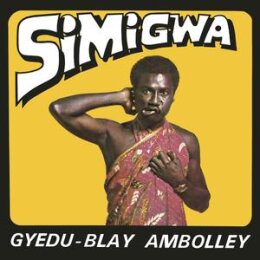 AMBOLLEY, GYEDU-BLAY - SIMIGWA (REISSUE) - LP