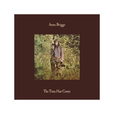 BRIGGS, ANNE - THE TIME HAS COME (GREEN VINYL) - LP