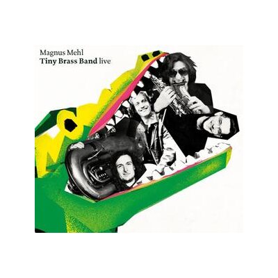 MEHL, MAGNUS TINY BRASS BAND - LIVE - CD