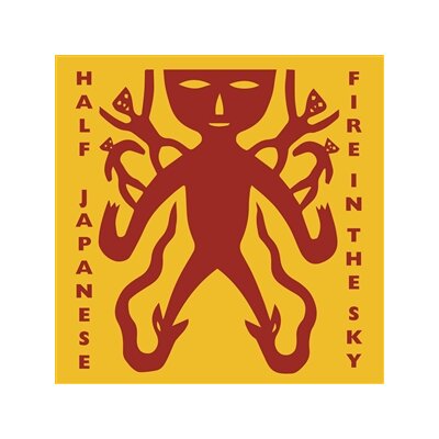 HALF JAPANESE - FIRE IN THE SKY (RSD 2025) - LP