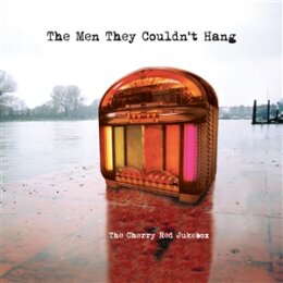 MEN THEY COULDNT HANG, THE - THE CHERRY RED JUKEBOX (RSD...