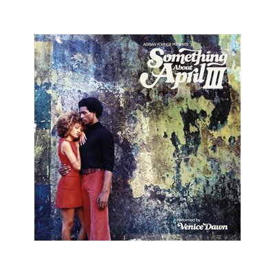 YOUNGE, ADRIAN - ADRIAN YOUNGE PRESENTS: SOMETHING ABOUT APRIL III - LP
