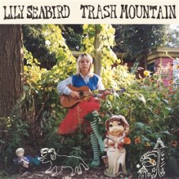 SEABIRD, LILY - TRASH MOUNTAIN (LTD. BIG PINK VINYL) - LP