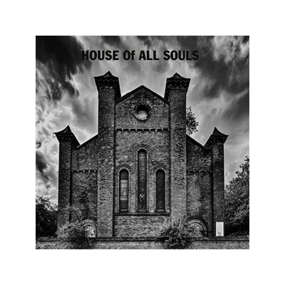 HOUSE OF ALL - HOUSE OF ALL SOULS - LP