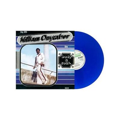 ONYEABOR, WILLIAM - BODY AND SOUL (BLUE COLORED) - LP