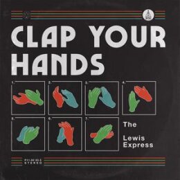 LEWIS EXPRESS, THE - CLAP YOUR HANDS - CD