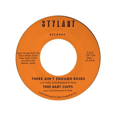 THEE BABY CUFFS & COLD DIAMOND & MINK - THERE AINT ENOUGH ROSES (LTD. TRANSPARENT ORANGE) - 7"