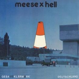 MEESE X HELL - GESAMTKLÄRWERK DEUTSCHLAND - LP