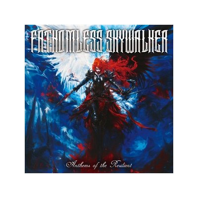 FATHOMLESS SKYWALKER - ANTHEMS OF THE RESILIENT - CD