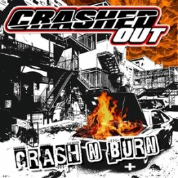 CRASHED OUT - CRASH N BURN (LTD.GREY LP) - LP