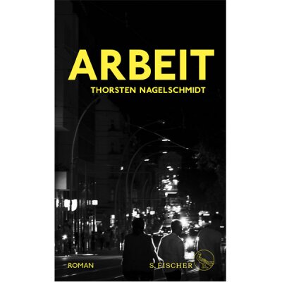 Thorsten Nagelschmidt - Arbeit - Buch - MÄNGELEXEMPLAR