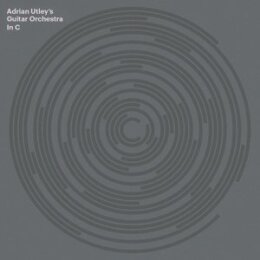 ADRIAN UTLEYS GUITAR ORCHESTRA - IN C - CD