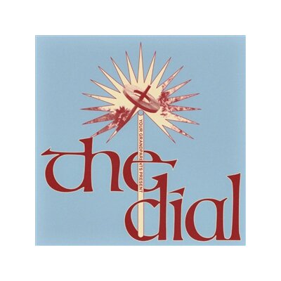 YOUR GRANDPARENTS - THE DIAL (ANTIQUE VINYL) - LP