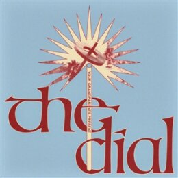 YOUR GRANDPARENTS - THE DIAL (ANTIQUE VINYL) - LP