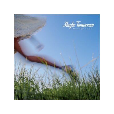 MANN, KENNEDY - MAYBE TOMORROW - LP