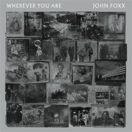FOXX, JOHN - WHEREVER YOU ARE (CLEAR VINYL) - LP