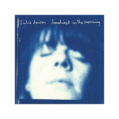 DOIRON, JULIE - LONELIEST IN THE MORNING - LP