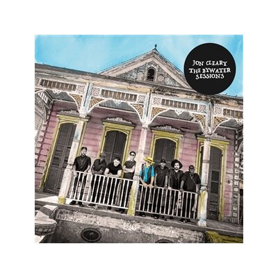 CLEARY, JON - THE BYWATER SESSIONS - CD