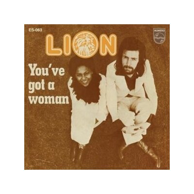 LION - YOUVE GOT A WOMAN - 7"
