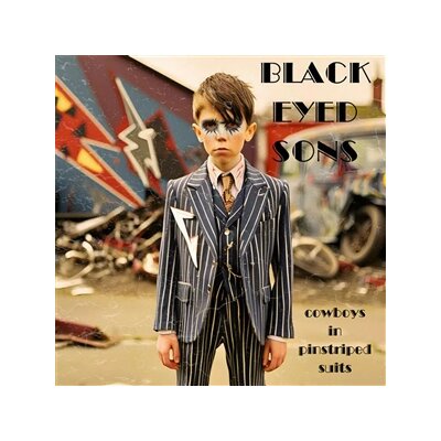 BLACK EYED SONS - COWBOYS IN PINSTRIPED SUITS - CD