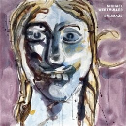 WERTMÜLLER, MICHAEL - SHLIMAZL - LP
