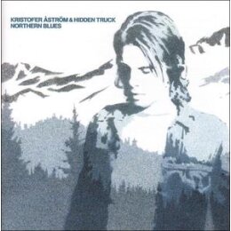 ASTRÖM, KRISTOFER & HIDDEN TRUCK - NORTHERN...