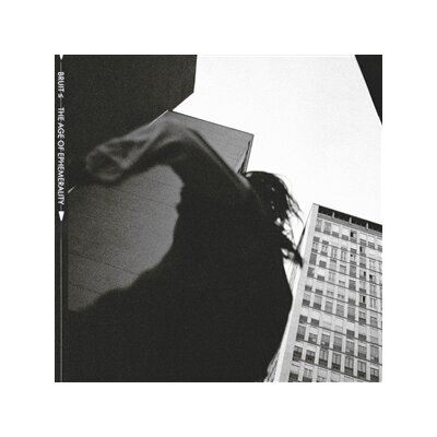 BRUIT_ - THE AGE OF EPHEMERALITY - CD