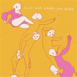 CLAP YOUR HANDS SAY YEAH - CLAP YOUR HANDS SAY YEAH -20TH...