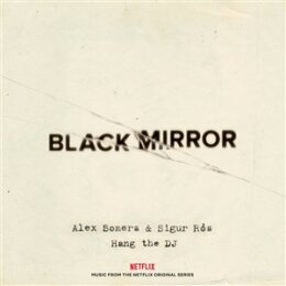 SOMERS, ALEX & SIGUR RóS - BLACK MIRROR: HANG...