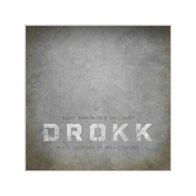 BARROW, GEOFF & SALISBURY, BEN - DROKK: MUSIC INSPIRED BY MEGA-CITY ONE - LP