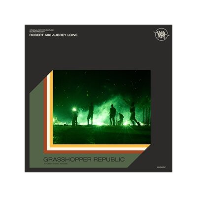 LOWE, ROBERT AIKI AUBREY - GRASSHOPPER REPUBLIC (OST) - LP