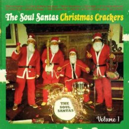 SOUL SANTAS, THE - CHRISTMAS CRACKERS, VOL 1 - LP