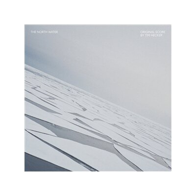 HECKER, TIM - THE NORTH WATER (ORIGINAL SCORE) - LP