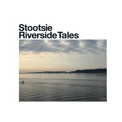 STOOTSIE - RIVERSIDE TALES - CD